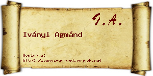 Iványi Agmánd névjegykártya